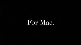 Dear Mac Miller
