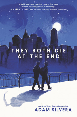 They Both Die at the End is a young adult novel written by American author Adam Silvera. 